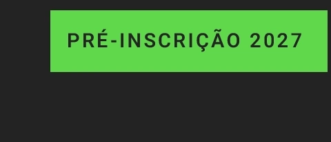 Pré-inscrição 2027